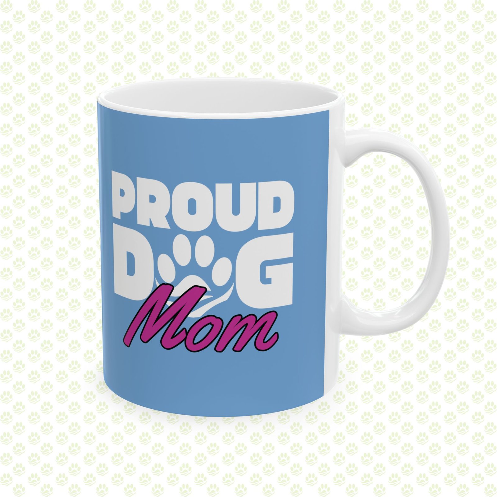 Proud Dog Mom Ceramic Mug – Cute 11oz & 15oz Coffee Cup, Durable Dishwasher Safe Pet Lover Gift