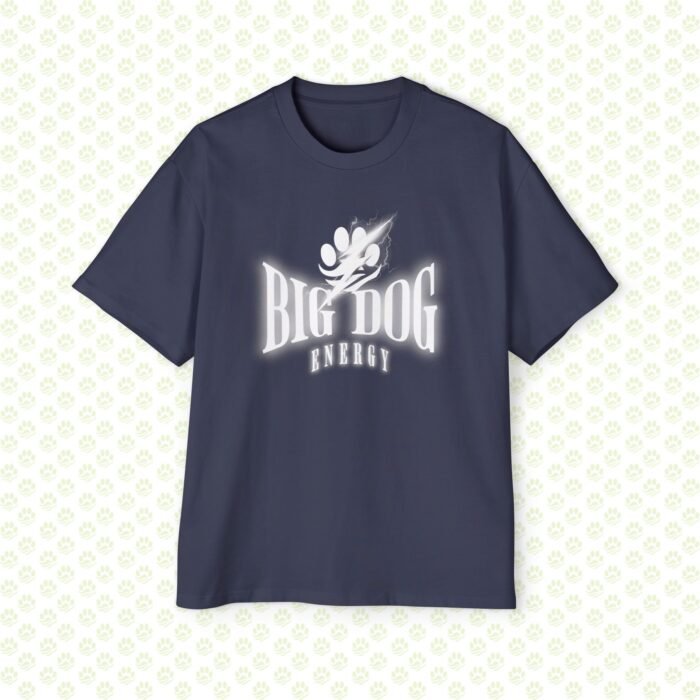 Oversized Tee – Big Dog Energy Print, Bold Dog Lover Statement Shirt, Relaxed Fit Unisex T-Shirt - Image 2